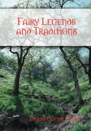 Βιβλίο Fairy Legends and Traditions Thomas Crofton Croker