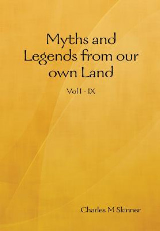 Buch Myths and Legends from our own Land Charles M. Skinner