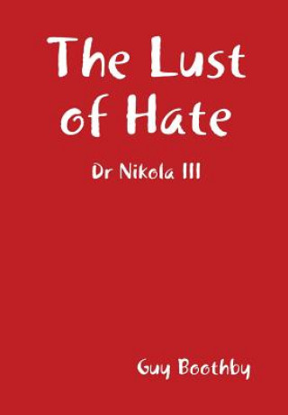 Libro Lust of Hate Guy Boothby