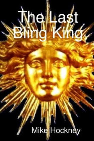 Kniha Last Bling King Mike Hockney