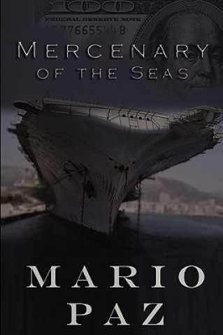 Książka Mercenary of the Seas Mario Paz