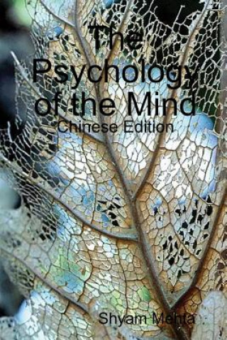 Knjiga Psychology of the Mind: Chinese Edition Shyam Mehta