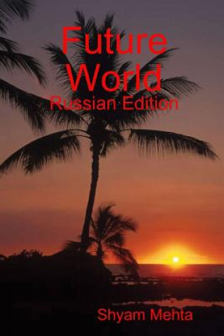 Kniha Future World: Russian Edition Shyam Mehta