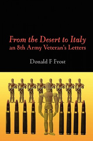 Könyv From the Desert to Italy - Letters from an 8th Army Soldier Donald Frost