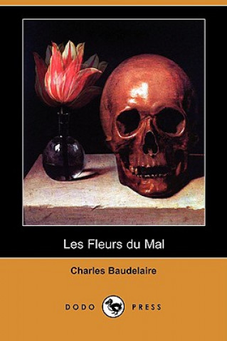 Carte Les Fleurs Du Mal (Dodo Press) Charles P Baudelaire