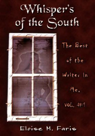 Carte Whispers of the South Eloise M Faris