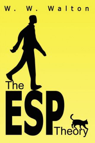 Knjiga ESP Theory W W Walton