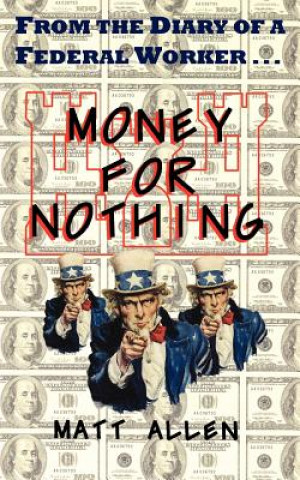 Kniha Money for Nothing Matt Allen