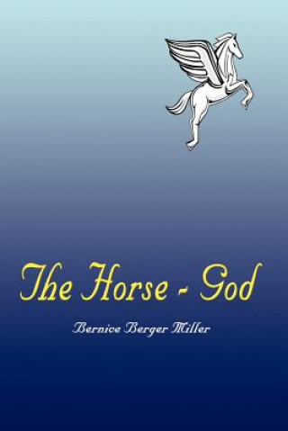 Carte Horse - God Bernice Berger Miller
