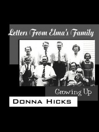 Könyv Letters from Elma's Family Hicks