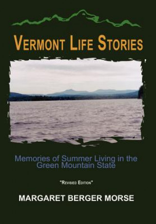 Könyv Vermont Life Stories Margaret Berger Morse