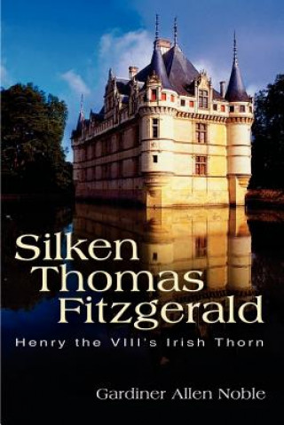 Book Silken Thomas Fitzgerald Gardiner Allen Noble