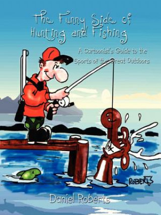 Livre Funny Side of Hunting and Fishing Daniel Roberts