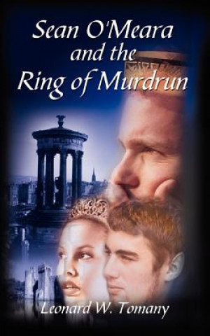 Βιβλίο Sean O'Meara and the Ring of Murdrun Leonard W Tomany