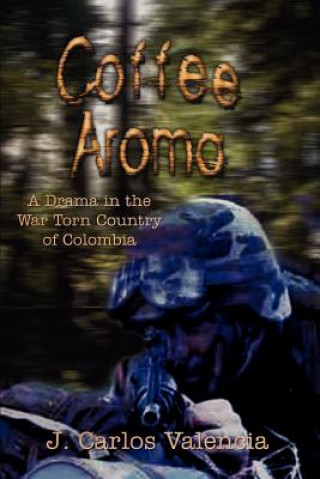 Livre Coffee Aroma J Carlos Valencia