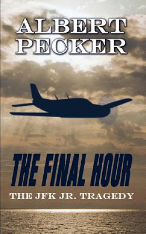 Knjiga Final Hour Albert Pecker