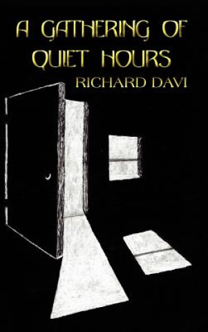 Kniha Gathering of Quiet Hours Richard Davi