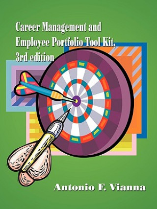 Kniha Career Management and Employee Portfolio Tool Kit Antonio F. Vianna