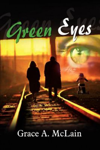 Książka Green Eyes Grace A McLain