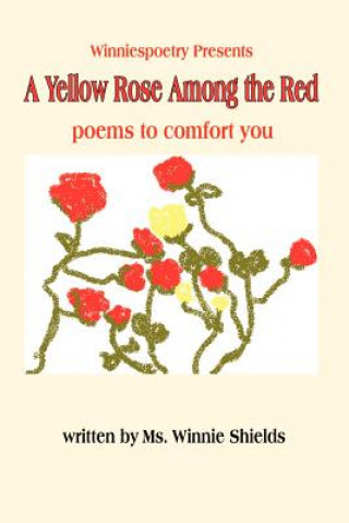 Könyv Yellow Rose Among the Red Winnie Shields
