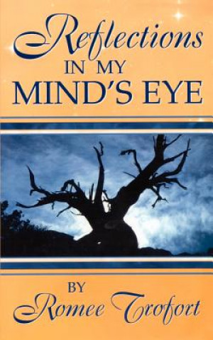 Kniha Reflections in My Mind's Eye Romee Trofort