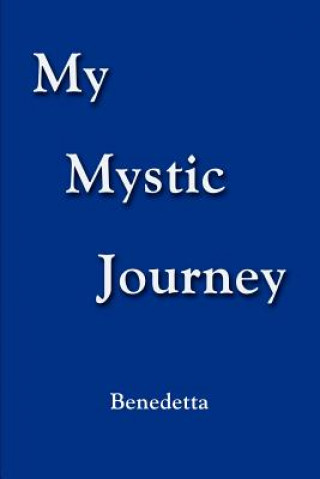 Knjiga My Mystic Journey Benedetta