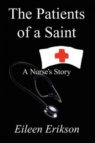 Carte Patients of a Saint Eileen Erikson