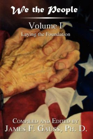 Buch We the People James F Gauss PH D