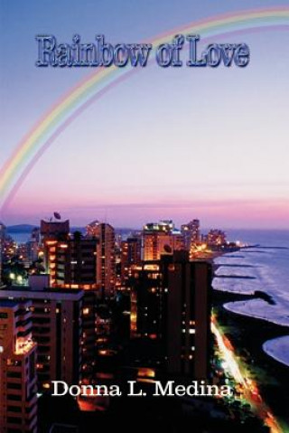 Carte Rainbow of Love Donna L Medina