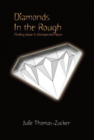 Книга Diamonds in the Rough Julie Thomas-Zucker