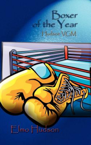 Knjiga Boxer of the Year Elmo Hudson