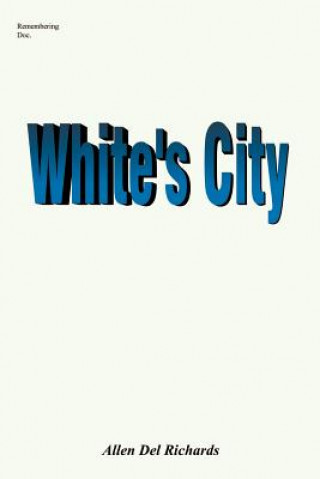 Carte White's City: Marshall White Allen del Richards
