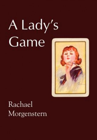 Kniha Lady's Game Rachael Morgenstern