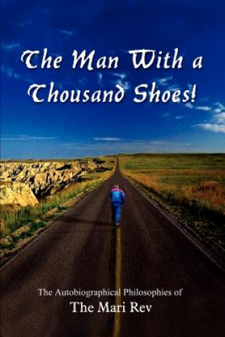 Книга Man with a Thousand Shoes! Mari Rev The Mari Rev