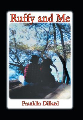 Buch Ruffy and Me Franklin Dillard