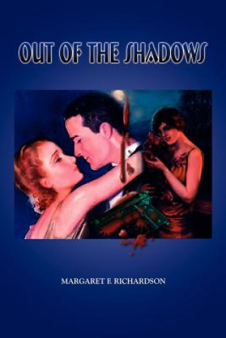 Libro Out of the Shadows Margaret F Richardson