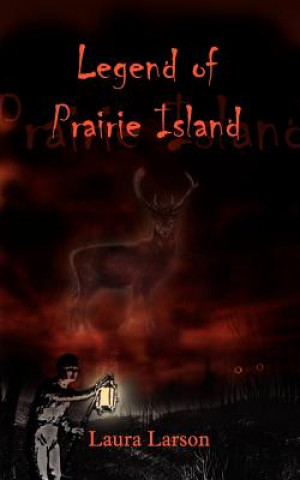 Book Legend of Prairie Island Laura Larson