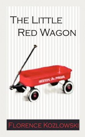 Книга Little Red Wagon Florence Kozlowski