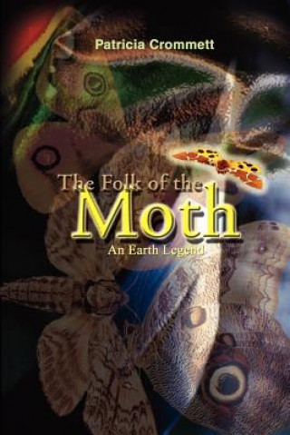 Kniha Folk of the Moth Patricia Crommett