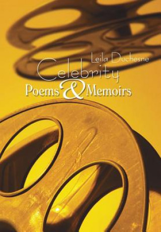Kniha Celebrity Poems & Memoirs Leila Duchesne