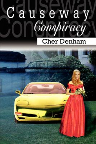 Carte Causeway Conspiracy Cher Denham