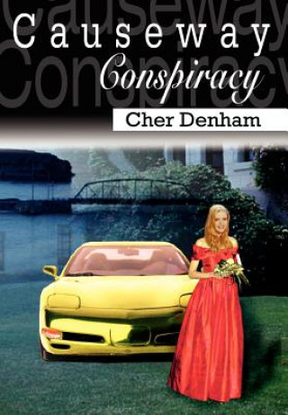 Książka Causeway Conspiracy Cher Denham