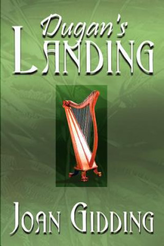 Книга Dugan's Landing Joan Gidding