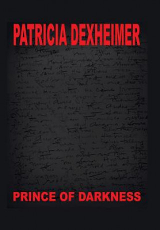 Knjiga Prince of Darkness Patricia Dexheimer