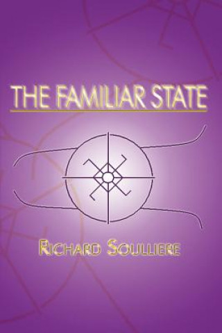 Knjiga Familiar State Richard Soulliere