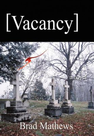 Книга Vacancy Brad Mathews