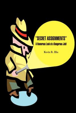 Книга Secret Assignments Kevin R Illia