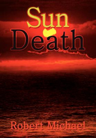 Kniha Sun Death Robert Michael