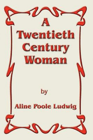 Carte Twentieth Century Woman Aline Poole Ludwig