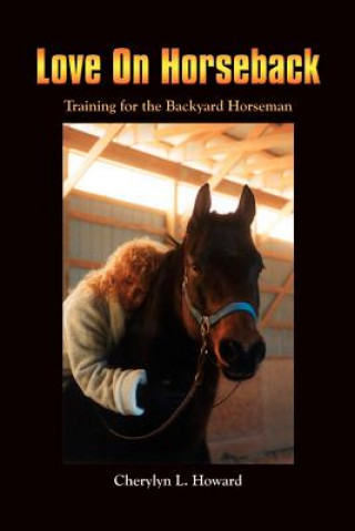 Book Love on Horseback Cherylyn L Howard